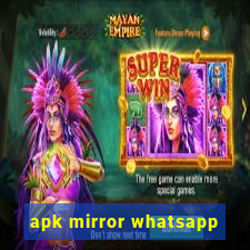 apk mirror whatsapp